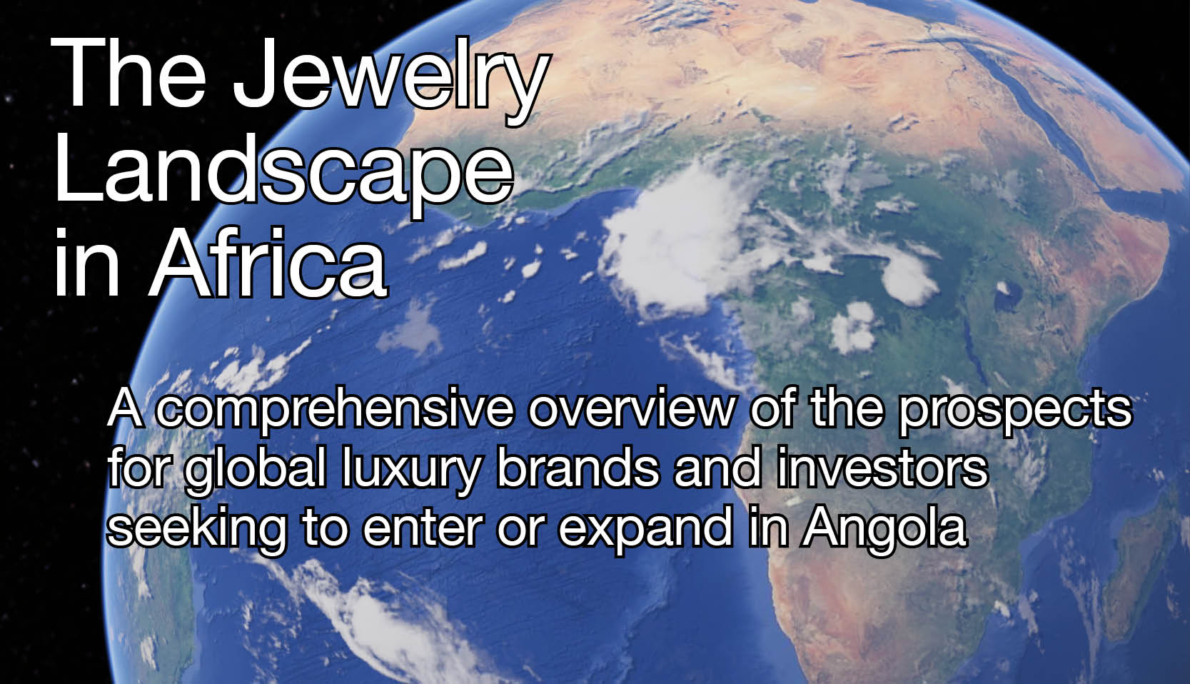 The Jewelry Landscape in Africa